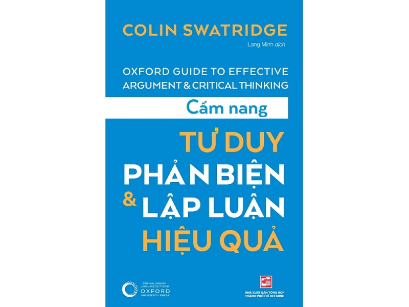 Sách Cẩm nang tư duy phản biện & lập luận hiệu quả – Colin Swatridge