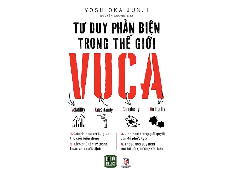 Sách Tư duy phản biện trong thế giới VUCA – Yoshioka Junji