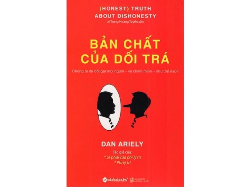 Bản Chất Của Dối Trá - Dan Ariely