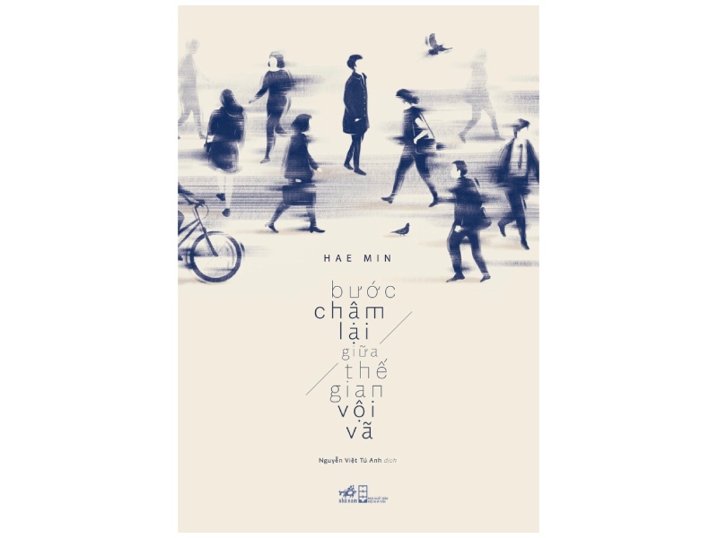 Bước Chậm Lại Giữa Thế Gian Vội Vã - Hae Min